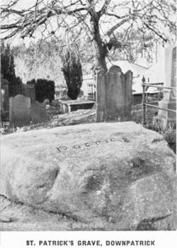 ST. PATRICK'S GRAVE, DOWNPATRICK